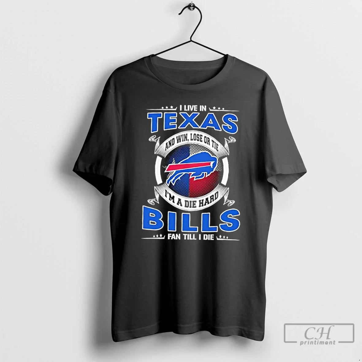 Classic I Live Texas Win Lose Tie Im Die Hard Buffalo - Adult & Kids T-Shirts, Sweatshirts & Hoodies apparel design preview 1