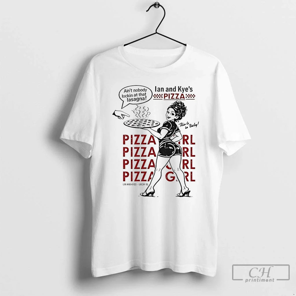 Classic Ian And Kyes Pizza Girl - Adult & Kids T-Shirts, Sweatshirts & Hoodies apparel design preview 1