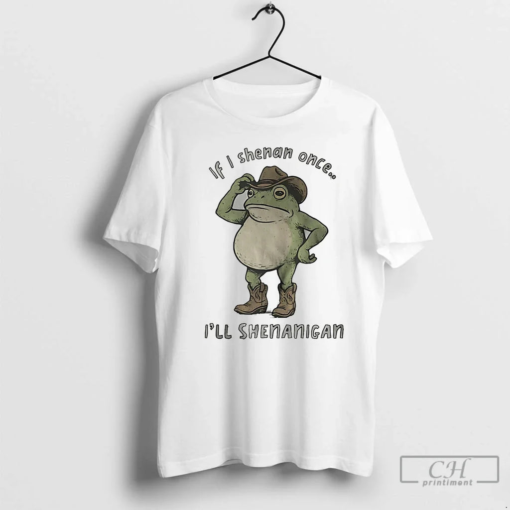 Classic If I Shenan Once Ill Shenanigan Frog - Adult & Kids T-Shirts, Sweatshirts & Hoodies apparel design preview 1