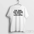Classic Im Hard Wor Big Sister Working Aka Sugar Text - Adult & Kids T-Shirts, Sweatshirts & Hoodies apparel design preview 1