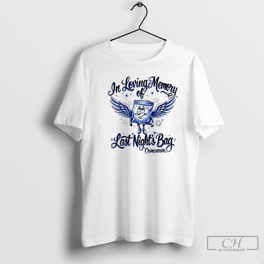 Classic Loving Memory Last Nights Bag Crimewave - Adult & Kids T-Shirts, Sweatshirts & Hoodies apparel design preview 1