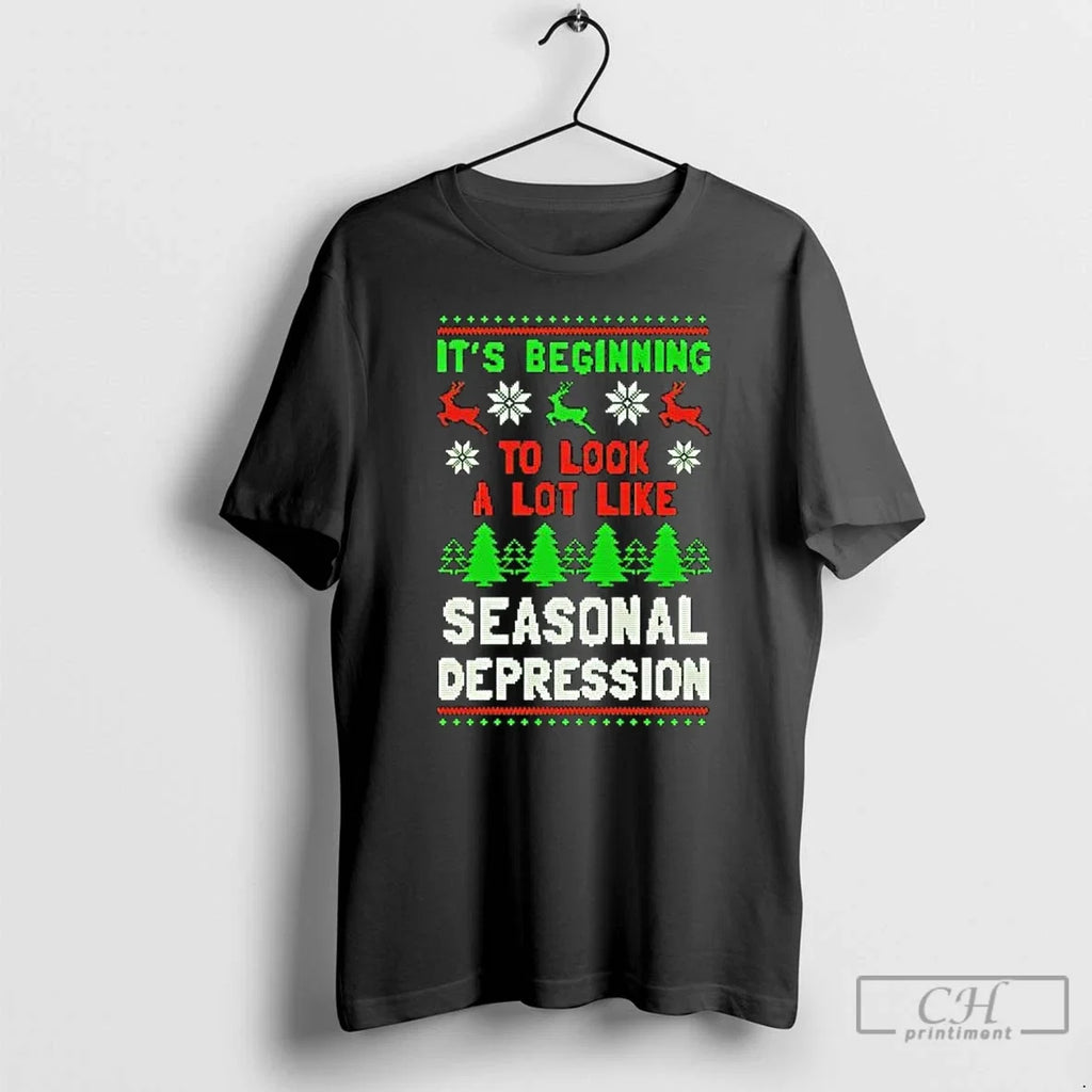Classic Beginning Lot Like Seasonal Depression Ugly - Adult & Kids T-Shirts, Sweatshirts & Hoodies apparel design preview 1