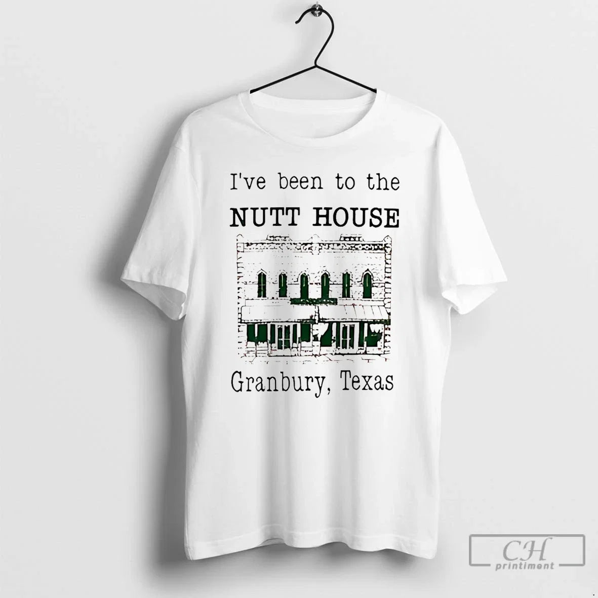 Classic Ive Been To The Nutt House Granbury Texas - Adult & Kids T-Shirts, Sweatshirts & Hoodies apparel design preview 1