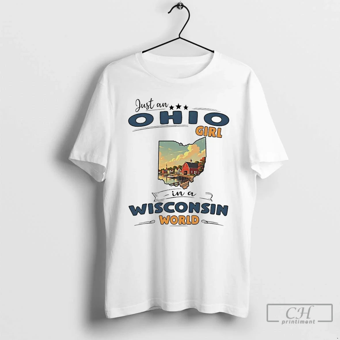 Classic Just An Ohio Girl In A Wisconsin World - Adult & Kids T-Shirts, Sweatshirts & Hoodies apparel design preview 1