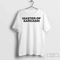 Classic Master Sarcasm - Adult & Kids T-Shirts, Sweatshirts & Hoodies apparel design preview 1