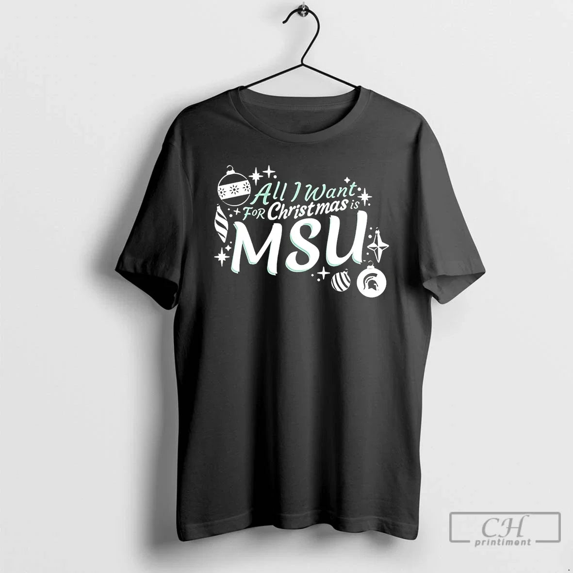 Classic Michigan State Spartans All I Want - Adult & Kids T-Shirts, Sweatshirts & Hoodies apparel design preview 1