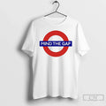 Classic Mind The Gap - Adult & Kids T-Shirts, Sweatshirts & Hoodies apparel design preview 1