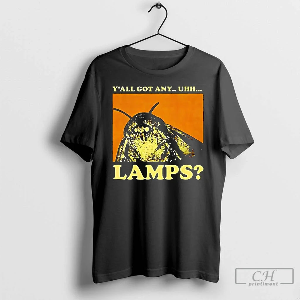 Classic Moth Saying Meme Lamp Yall Got Any Uhh Lamps - Adult & Kids T-Shirts, Sweatshirts & Hoodies apparel design preview 1