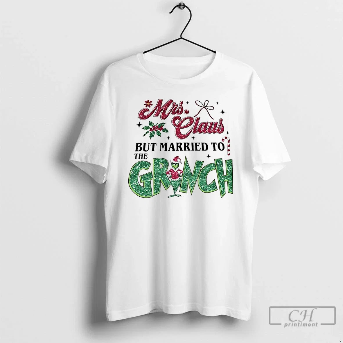 Classic Mrs Claus But Married Grinch 2025 - Adult & Kids T-Shirts, Sweatshirts & Hoodies apparel design preview 1
