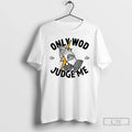 Classic Only Wod Can Judge Me - Adult & Kids T-Shirts, Sweatshirts & Hoodies apparel design preview 1