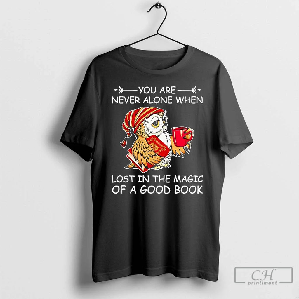 Classic Owl Are Never Alone When Lost Magic Good Book - Adult & Kids T-Shirts, Sweatshirts & Hoodies apparel design preview 1