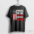 Classic Proud To Be Everything Liberals Hate 1776 - Adult & Kids T-Shirts, Sweatshirts & Hoodies apparel design preview 1