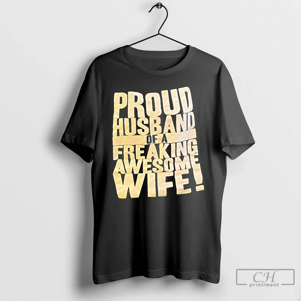 Classic Proud Husband Freaking Awesome Wife Text - Adult & Kids T-Shirts, Sweatshirts & Hoodies apparel design preview 1