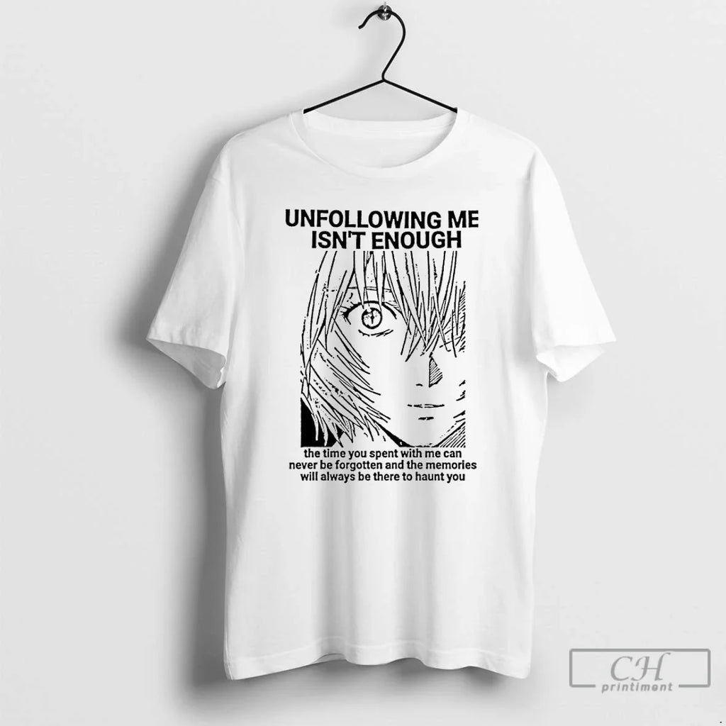 Classic Rei Ayanami Unfollowing Me Isnt Enough - Adult & Kids T-Shirts, Sweatshirts & Hoodies apparel design preview 1