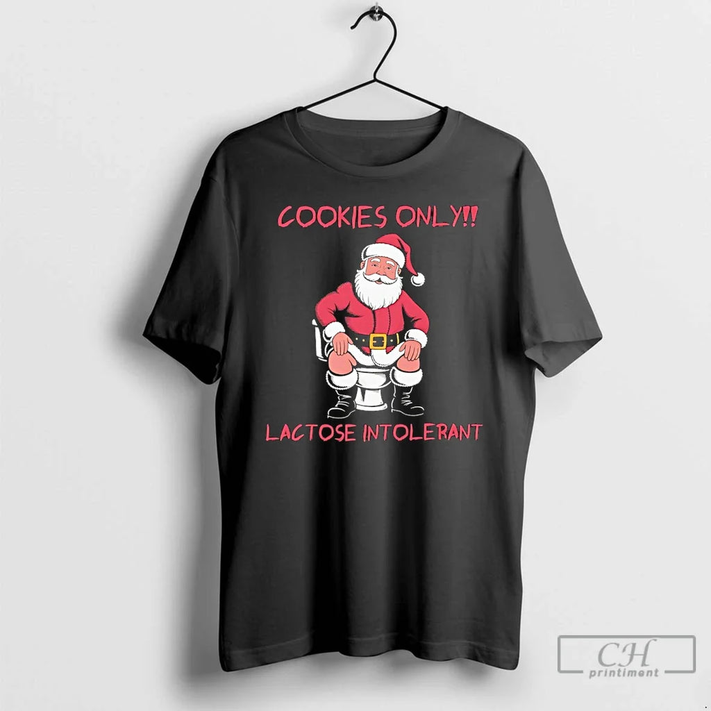 Classic Santa Toilet Cookies Only Lactose Intolerant - Adult & Kids T-Shirts, Sweatshirts & Hoodies apparel design preview 1