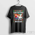 Classic Si Ya Saben Como Me Pongo Pa Que Invitan Ugly - Adult & Kids T-Shirts, Sweatshirts & Hoodies apparel design preview 1
