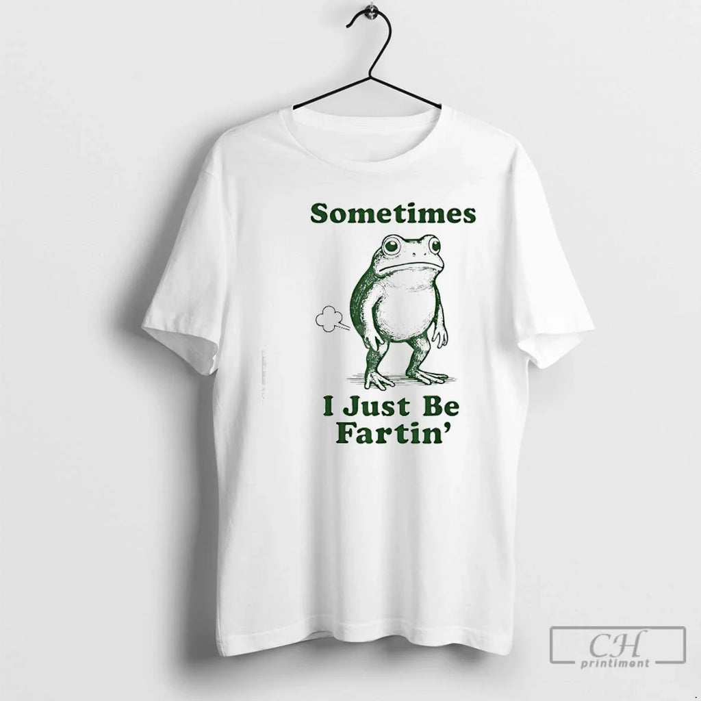 Classic Sometimes I Just Be Fartin Frog - Adult & Kids T-Shirts, Sweatshirts & Hoodies apparel design preview 1