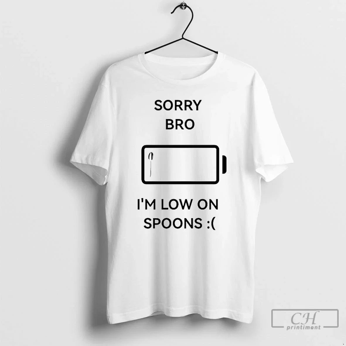 Classic Sorry Bro Im Low On Spoons - Adult & Kids T-Shirts, Sweatshirts & Hoodies apparel design preview 1