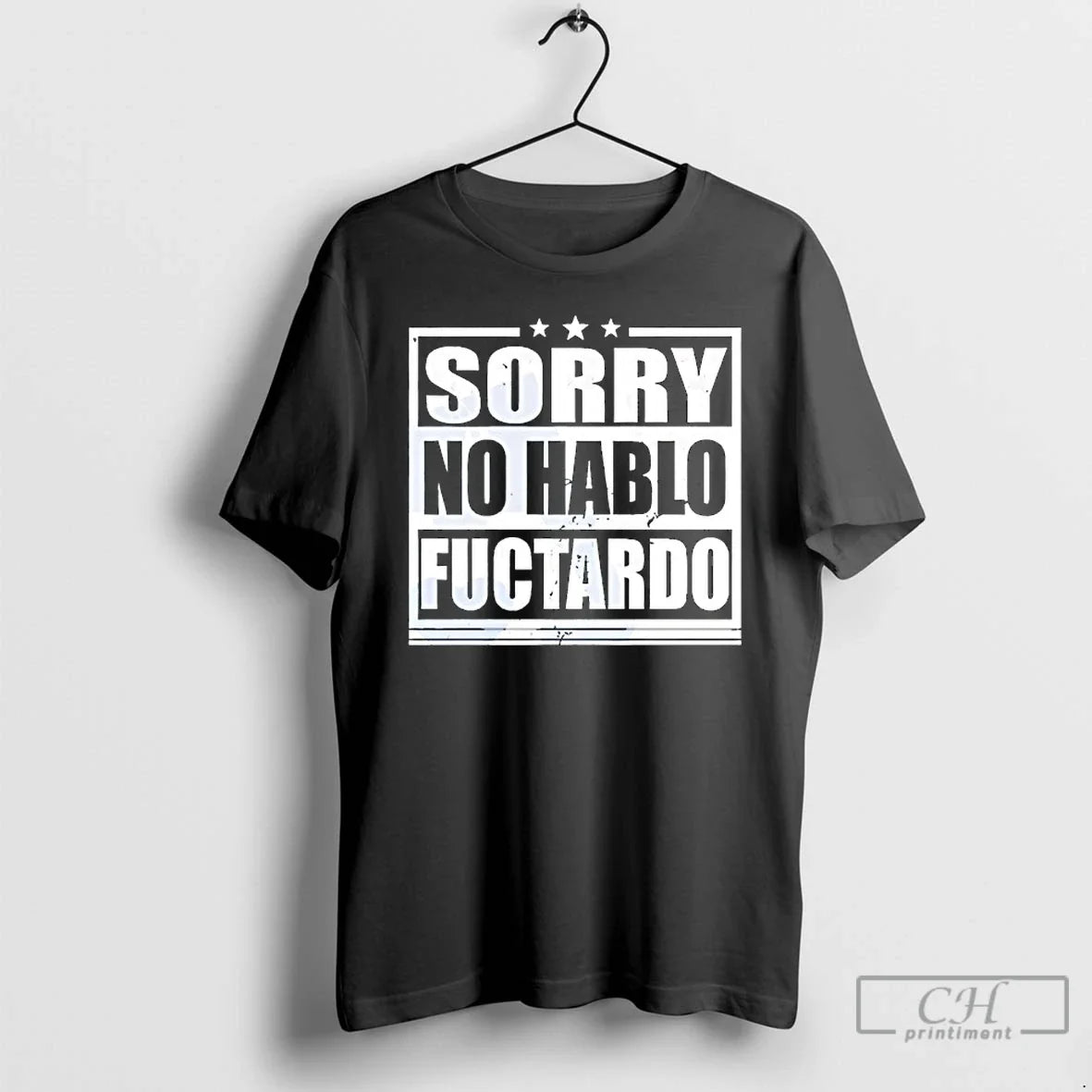 Classic Sorry No Hablo Fuctardo - Adult & Kids T-Shirts, Sweatshirts & Hoodies apparel design preview 1