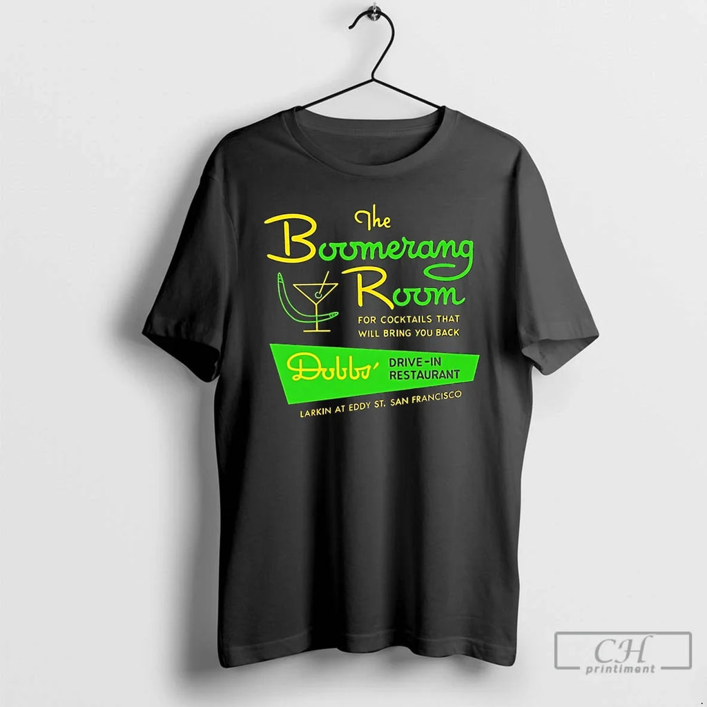Classic The Boomerang Room And Dobbs Drive In San - Adult & Kids T-Shirts, Sweatshirts & Hoodies apparel design preview 1