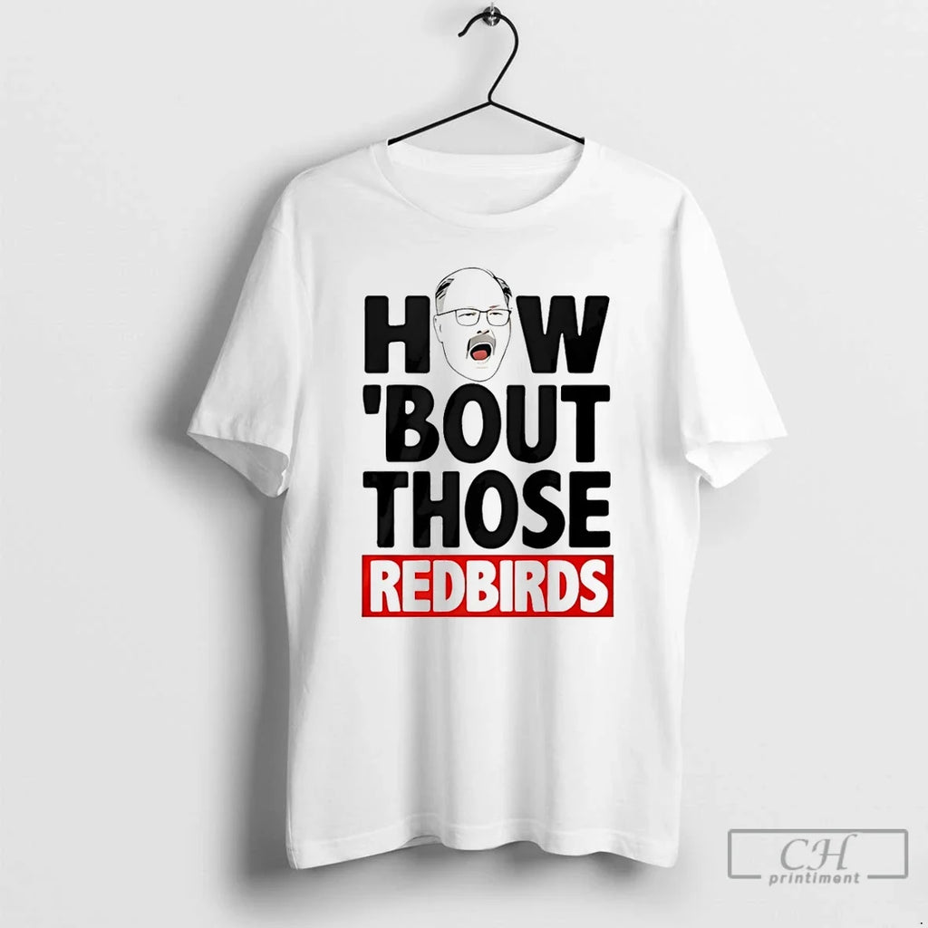 Classic Spack Stache How Bout Those Redbirds Funny - Adult & Kids T-Shirts, Sweatshirts & Hoodies apparel design preview 1