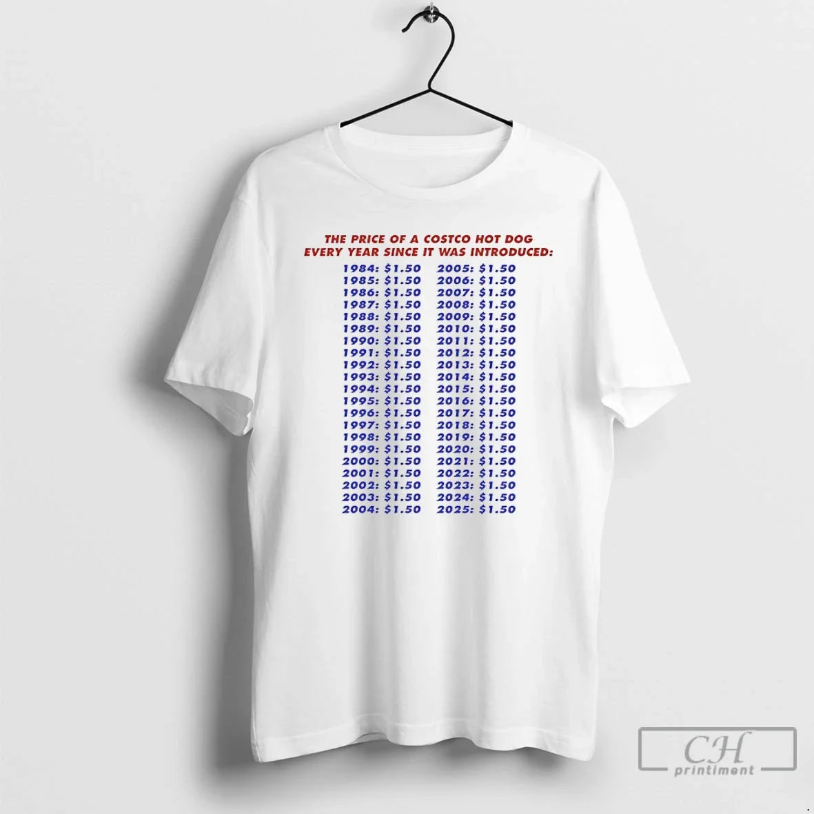 Classic Price Costco Hot Dog Every Year Since Was - Adult & Kids T-Shirts, Sweatshirts & Hoodies apparel design preview 1