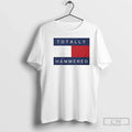 Classic Totally Hammered - Adult & Kids T-Shirts, Sweatshirts & Hoodies apparel design preview 1