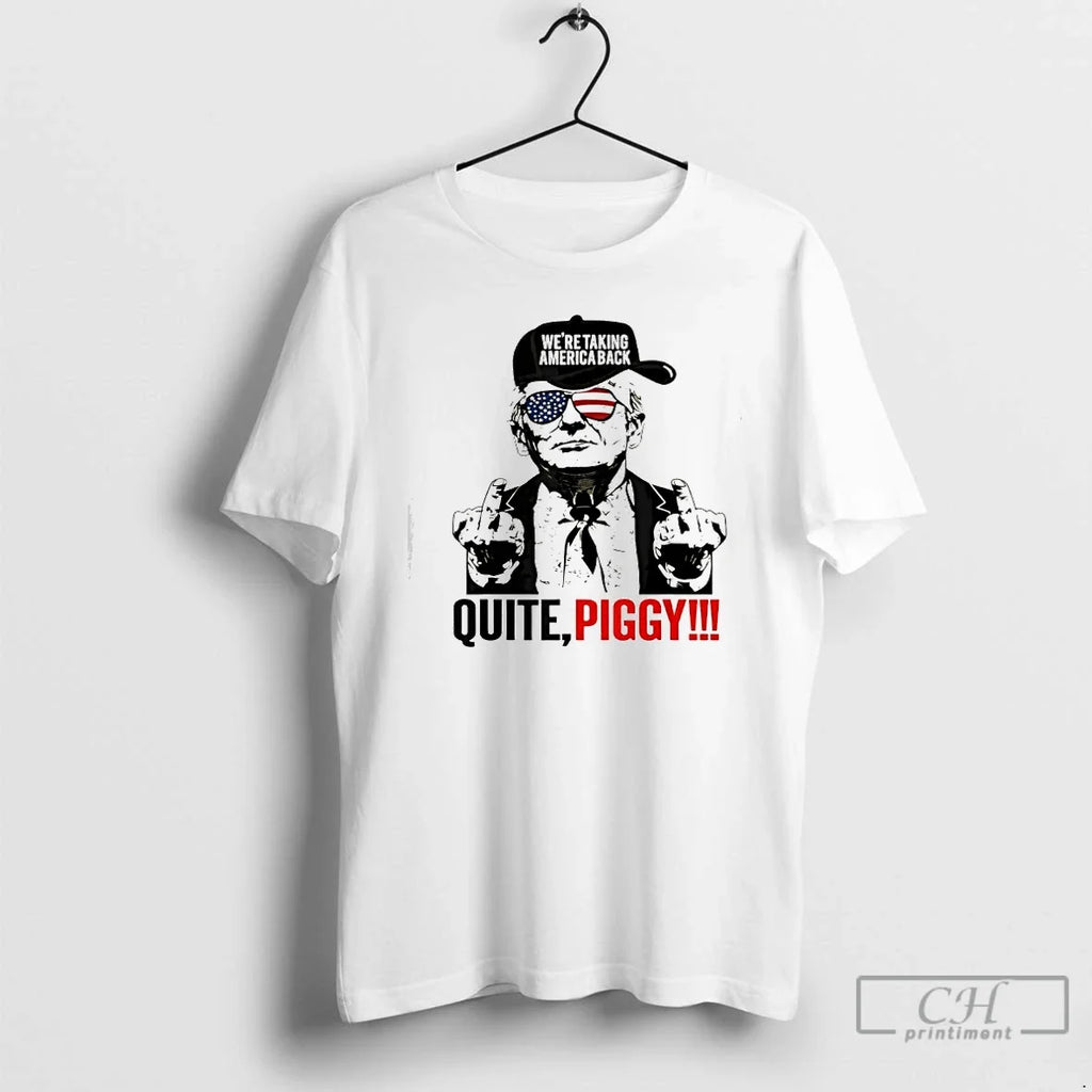 Classic Trump Were Taking America Back Quite Piggy - Adult & Kids T-Shirts, Sweatshirts & Hoodies apparel design preview 1