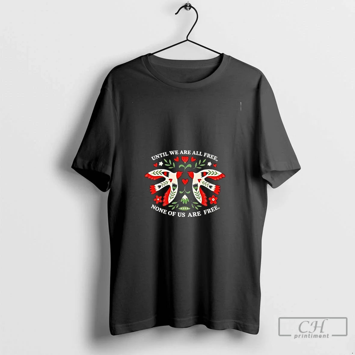 Classic Until We Are All Free None Us - Adult & Kids T-Shirts, Sweatshirts & Hoodies apparel design preview 1