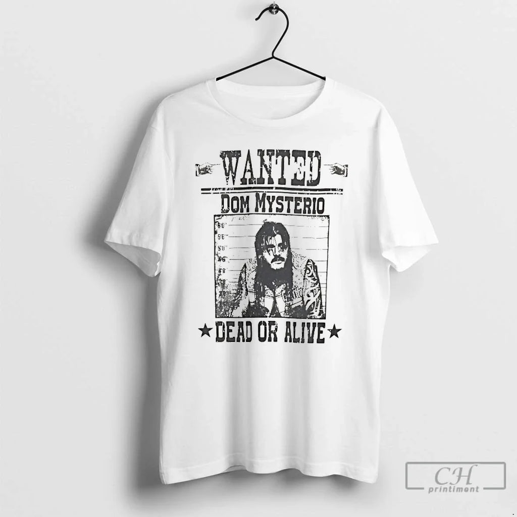 Classic Wanted Dom Mysterio Dead Or Alive - Adult & Kids T-Shirts, Sweatshirts & Hoodies apparel design preview 1