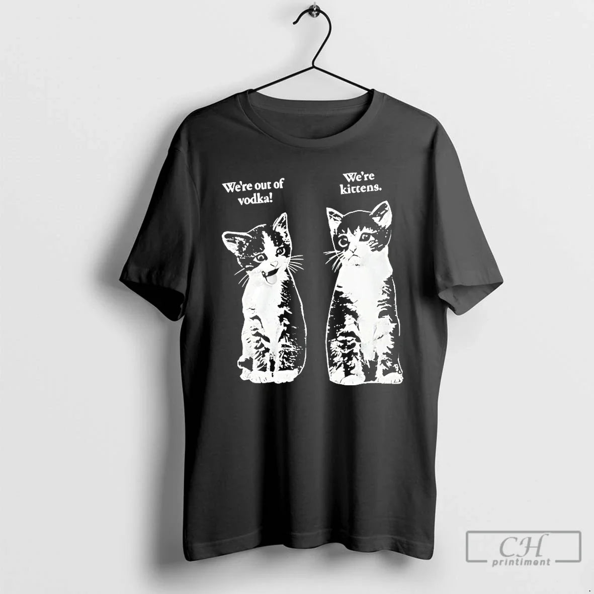 Classic Were Out Of Vodka Kittens Cat - Adult & Kids T-Shirts, Sweatshirts & Hoodies apparel design preview 1