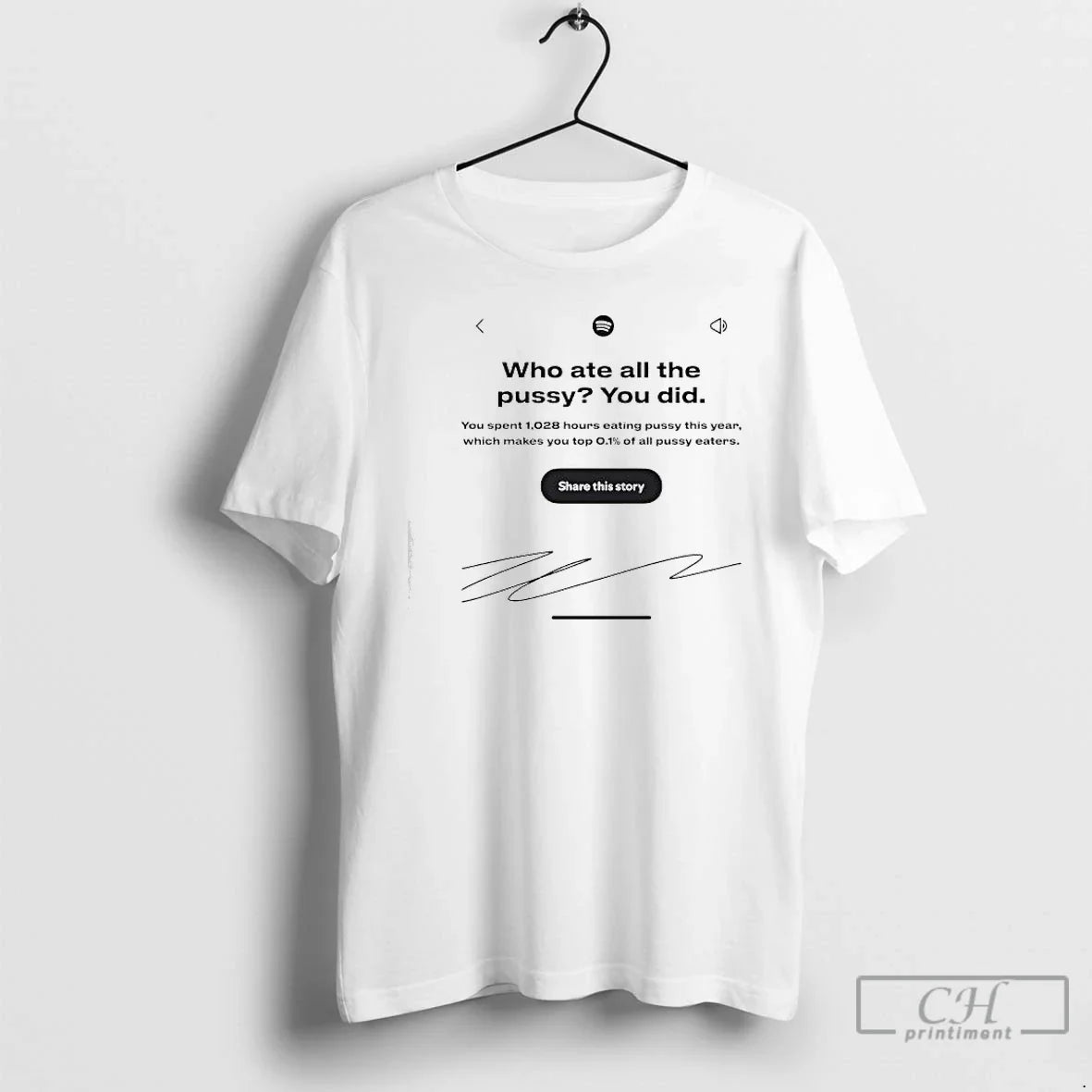 Classic Who Ate All Pussy You Did Share This Story - Adult & Kids T-Shirts, Sweatshirts & Hoodies apparel design preview 1