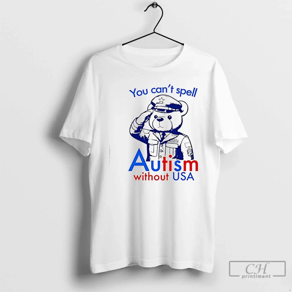 Classic You Cant Spell Autism Without Usa Bear - Adult & Kids T-Shirts, Sweatshirts & Hoodies apparel design preview 1