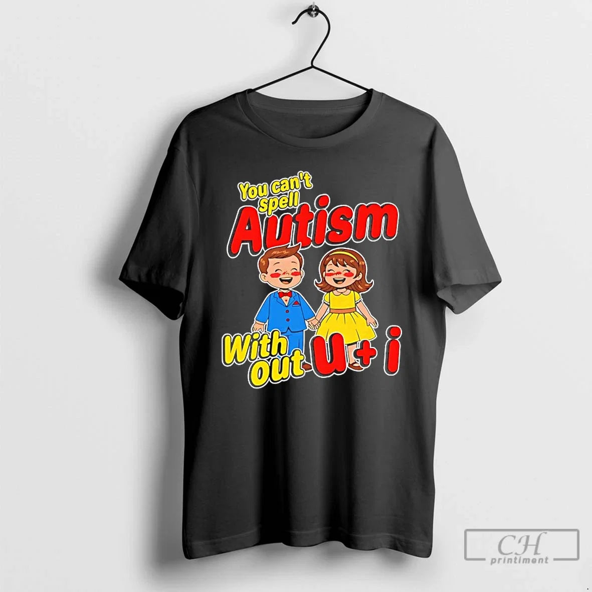 Classic You Cant Spell Autism Without U I - Adult & Kids T-Shirts, Sweatshirts & Hoodies apparel design preview 1