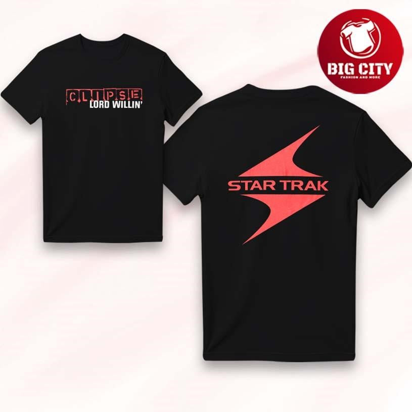 Clipse Star Trak X Lord Willin Logo Two Sided - Adult & Kids T-Shirts, Sweatshirts & Hoodies apparel design preview 1