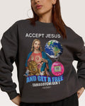Accept Jesus - Adult & Kids T-Shirts, Sweatshirts & Hoodies apparel design preview 1
