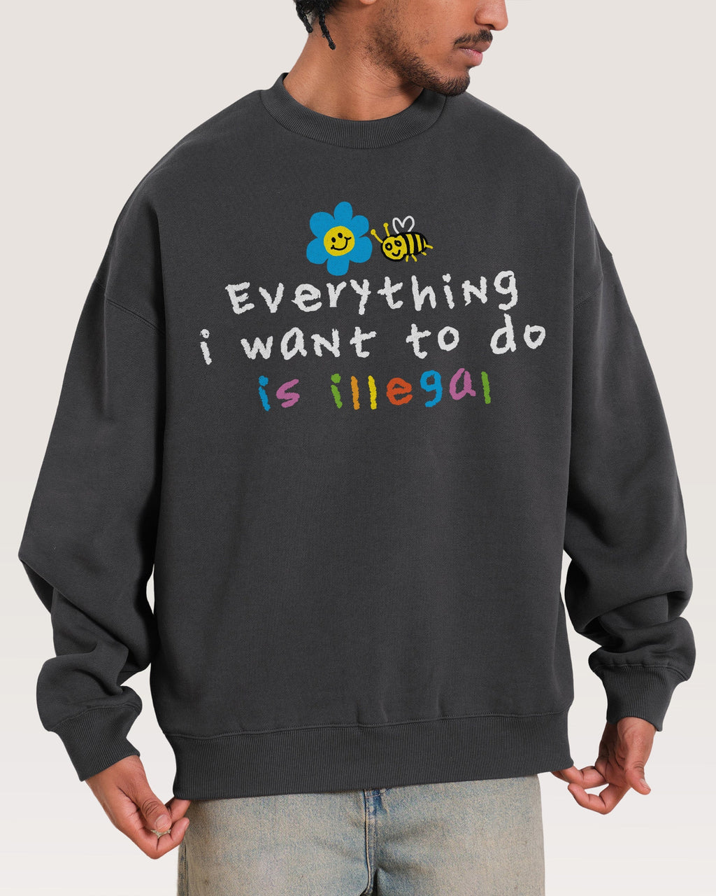 Everything is Illegal - Adult & Kids T-Shirts, Sweatshirts & Hoodies apparel design preview 1