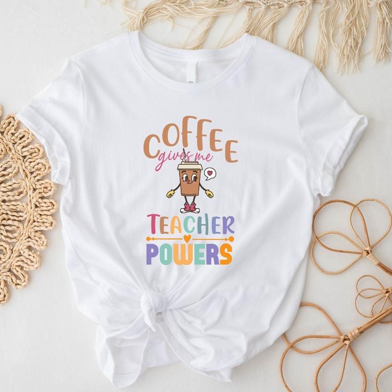 Coffee Gives Me Teacher Powers Lover Teacher'S Day - Adult & Kids T-Shirts, Sweatshirts & Hoodies apparel design preview 1