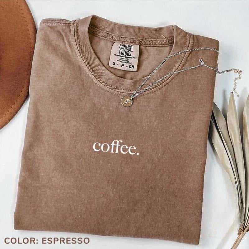 Comfort Color Coffee Lover Drinker Lovers Mom - Adult & Kids T-Shirts, Sweatshirts & Hoodies apparel design preview 1