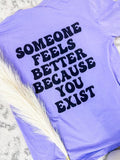 Comfort Colors Because You Exist - Adult & Kids T-Shirts, Sweatshirts & Hoodies apparel design preview 1
