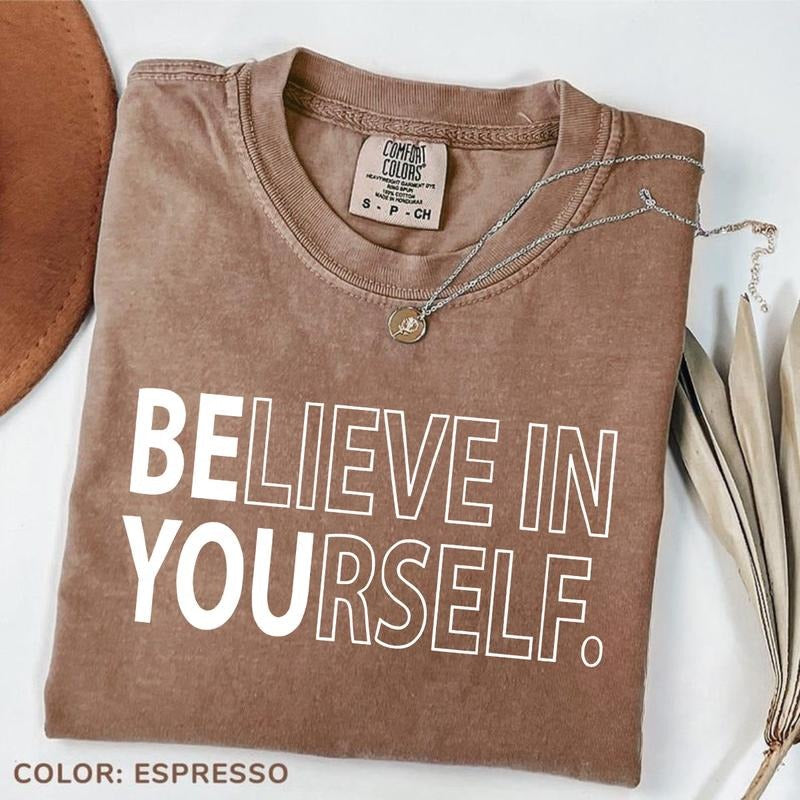 Comfort Colors Believe Yourself Teacher Motivational - Adult & Kids T-Shirts, Sweatshirts & Hoodies apparel design preview 1