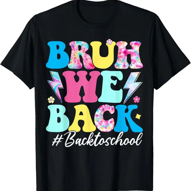 Comfort Colors Bruh We Back School First Day - Adult & Kids T-Shirts, Sweatshirts & Hoodies apparel design preview 1
