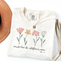 Comfort Colors Consider How Wildflowers Grow Luke - Adult & Kids T-Shirts, Sweatshirts & Hoodies apparel design preview 1