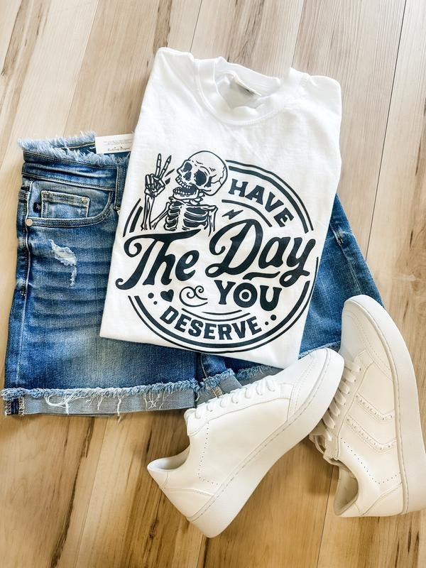 Comfort Colors Day You Deserve - Adult & Kids T-Shirts, Sweatshirts & Hoodies apparel design preview 1