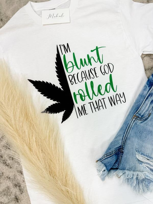 Comfort Colors Rolled Me That Way - Adult & Kids T-Shirts, Sweatshirts & Hoodies apparel design preview 1