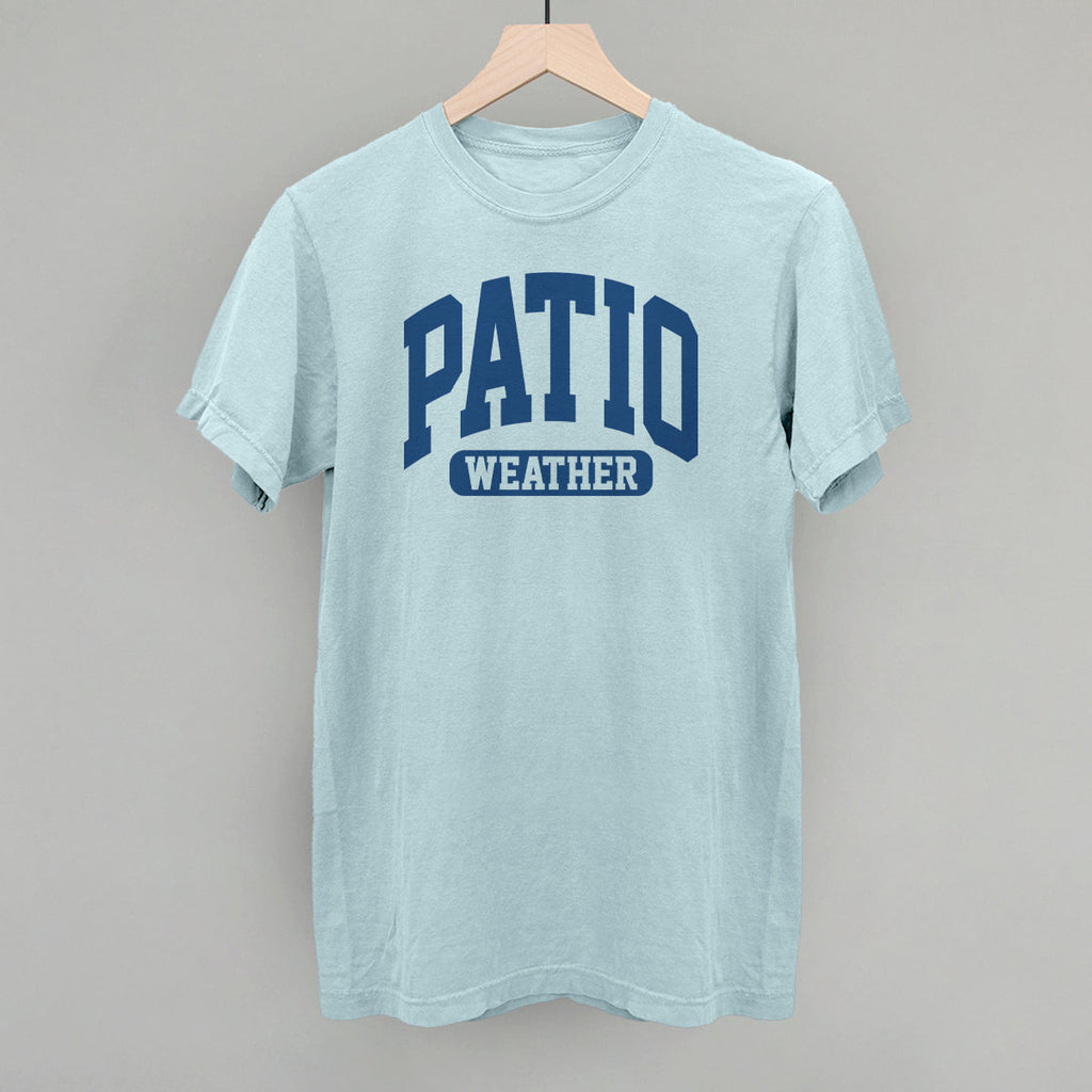Patio Weather - Adult & Kids T-Shirts, Sweatshirts & Hoodies apparel design preview 1