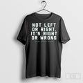 Cory Booker Not Left Or Right Its Wrong - Adult & Kids T-Shirts, Sweatshirts & Hoodies apparel design preview 1