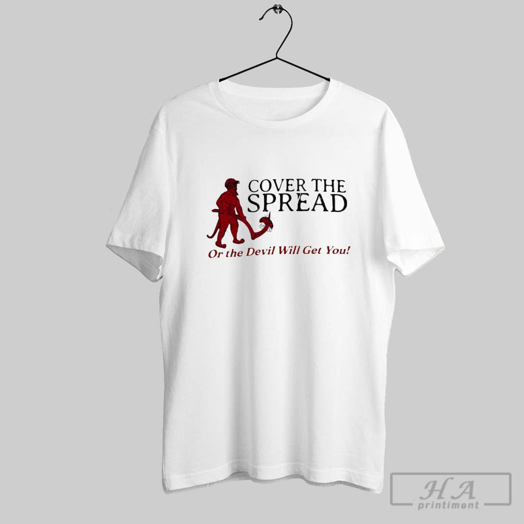 Cover The Spread Or Devil Will Get You - Adult & Kids T-Shirts, Sweatshirts & Hoodies apparel design preview 1