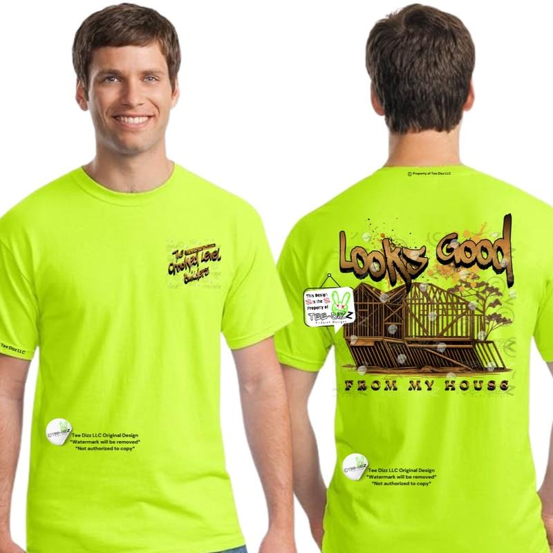 Crooked Level: Good My House Funny - Adult & Kids T-Shirts, Sweatshirts & Hoodies apparel design preview 1