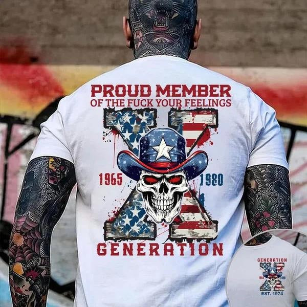 Customize Gen X Proud Member Fck Your Feelings - Adult & Kids T-Shirts, Sweatshirts & Hoodies apparel design preview 1
